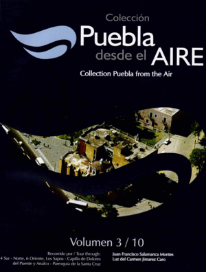 COLECCION PUEBLA DESDE EL AIRE 3/10