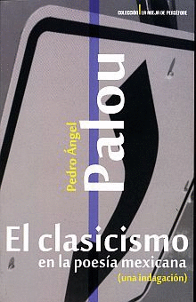 EL CLASICISMO EN LA POESIA MEXICANA