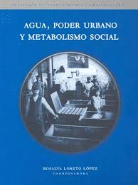 AGUA PODER URBANO Y METABOLISMO SOCIAL