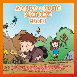 AVENTURAS DE UN PEQUE�O PALEONTOLOGO POBLANO