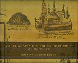 CARTOGRAFIA HISTORICA DE PUEBLA
