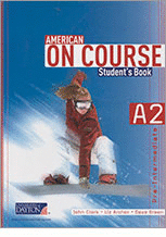 AMERICAN ON COURSE A2 STUDENT BOOK (PRE INTERMEDIATE)