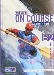 AMERICAN ON COURSE B2 STUDENT BOOK UPPER INTERMEDIATE