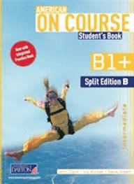 AMERICAN ON COURSE B1+ INTERMEDIATE SPLIT EDITION B STUDENTS BOOK