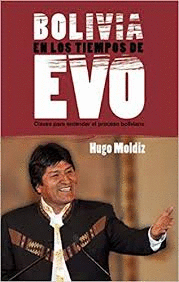 BOLIVIA EN LOS TIEMPOS DE EVO