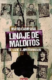LINAJE DE MALDITOS DE SADE A JIM MORRISON