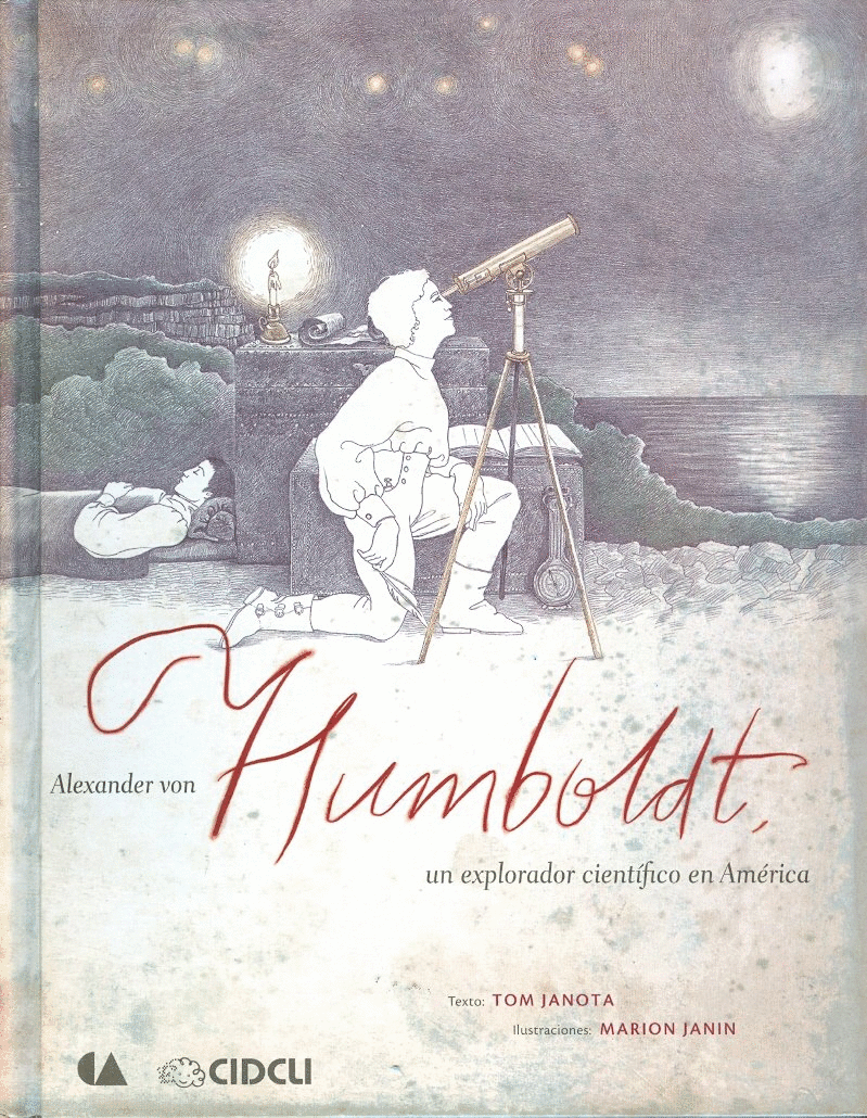 ALEXANDER VON HUMBOLDT UN EXPLORADOR CIENTIFICO EN AMERICA