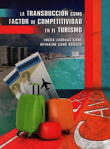 TRANSDUCCION COMO FACTOR DE COMPETITIVIDAD EN EL TURISMO