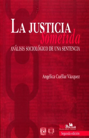 JUSTICIA SOMETIDA ANALISIS SOCIOLOGICO DE UNA SENTENCIA LA