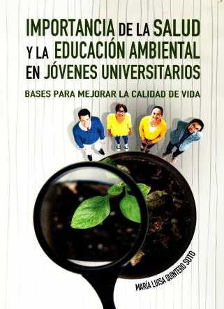 IMPORTANCIA DE LA SALUD Y LA EDUCACION AMBIENTAL EN JOVENES UNIVERSITARIOS