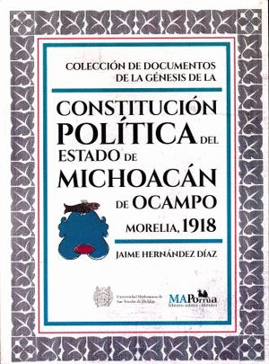 CONSTITUCION POLITICA DEL ESTADO DE MICHOACAN DE OCAMPO MORELIA 1918