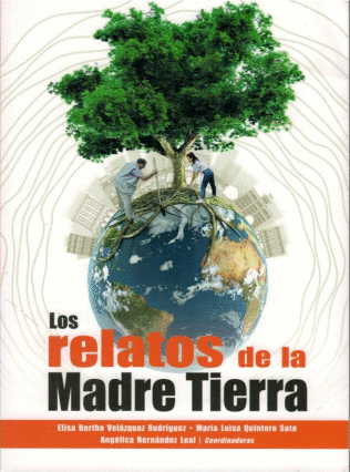 RELATOS DE LA MADRE TIERRA LOS