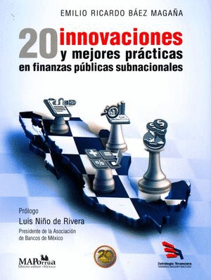20 INNOVACIONES Y MEJORES PRACTICAS EN FINANZAS PUBLICAS SUBNACIONALES