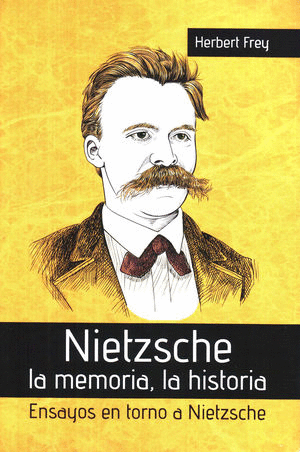 NIETZSCHE LA MEMORIA LA HISTORIA