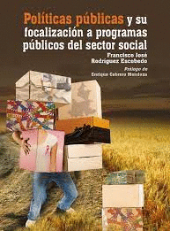 POLITICAS PUBLICAS Y SU FOCALIZACION A PROGRAMAS PUBLICOS DEL SECTOR SOCIAL