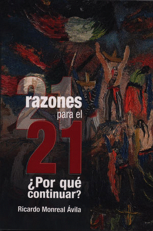 21 RAZONES PARA EL 21 POR QUE CONTINUAR