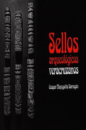 SELLOS ARQUEOLOGICOS VERACRUZANOS