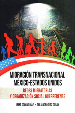MIGRACION TRANSNACIONAL MEXICO - ESTADOS UNIDOS