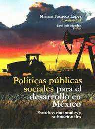 POLITICAS PUBLICAS SOCIALES PARA EL DESARROLLO EN MEXICO