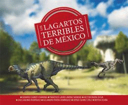 LAGARTOS TERRIBLES DE MEXICO LOS