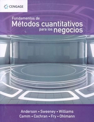 FUNDAMENTOS DE METODOS CUANTITATIVOS PARA LOS NEGOCIOS