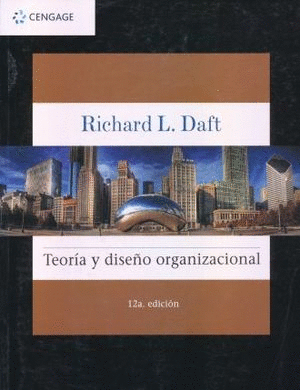 TEORIA Y DISE�O ORGANIZACIONAL