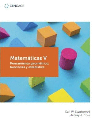 MATEMATICAS V PENSAMIENTO GEOMETRICO FUNCIONES Y ESTADISTICA