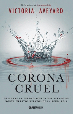 REINA ROJA LA CORONA CRUEL 5 (PRECUELA)