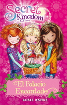SECRET KINGDOM 1 EL PALACIO ENCANTADO