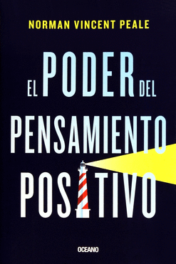 EL PODER DEL PENSAMIENTO POSITIVO