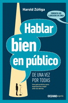 HABLAR BIEN EN PUBLICO DE UNA VEZ POR TODAS