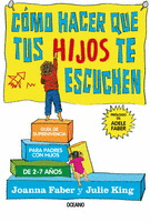 COMO HACER QUE TUS HIJOS TE ESCUCHEN