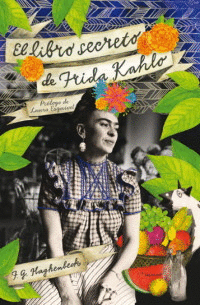 LIBRO SECRETO DE FRIDA KAHLO EL