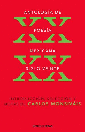 ANTOLOGIA DE POESIA MEXICANA SIGLO VEINTE