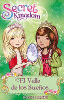 SECRET KINGDOM 9 EL VALLE DE LOS SUE�OS
