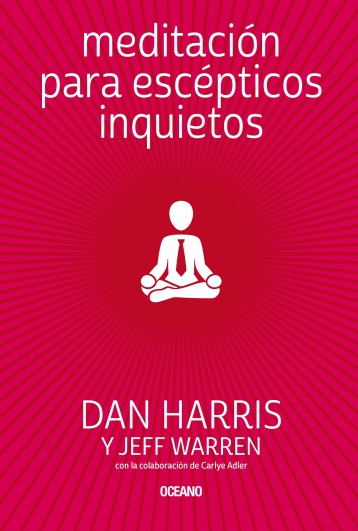 MEDITACION PARA ESCEPTICOS INQUIETOS