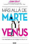 MAS ALLA DE MARTE Y VENUS (BOLSILLO)