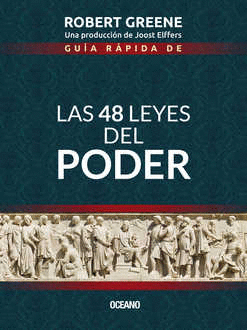 GUIA RAPIDA DE LAS 48 LEYES DEL PODER