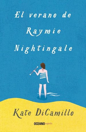 EL VERANO DE RAYMIE NIGHTINGALE