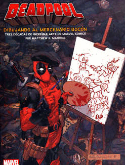 DEADPOOL DIBUJANDO AL MERCENARIO BOCON