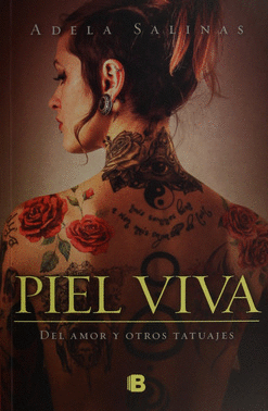 PIEL VIVA DEL AMOR Y OTROS TATUAJES
