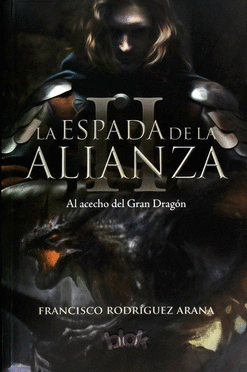 ESPADA DE LA ALIANZA LA 2 AL ACECHO DEL GRAN DRAGON