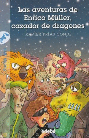 AVENTURAS DE ENRICO MULLER CAZADOR DE DRAGONES