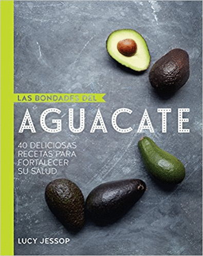 LAS BONDADES DEL AGUACATE (PASTA DURA)