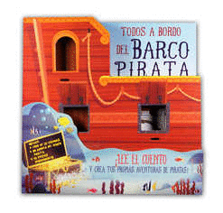 LEE EL CUENTO TODOS A BORDO DEL BARCO PIRATA (PASTA DURA) (MODELO DE CASTILLO)