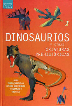 DINOSAURIOS Y OTRAS CRIATURAS PREHISTORICAS