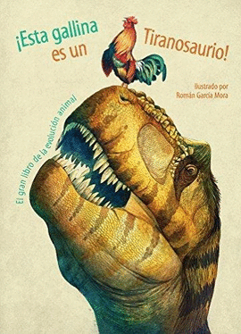 ESTA GALLINA ES UN TIRANOSAURIO