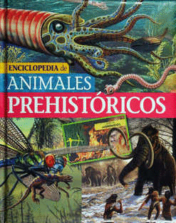 ENCICLOPEDIA DE ANIMALES PREHISTORICOS