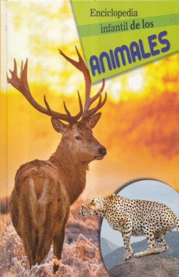 ENCICLOPEDIA INFANTIL DE LOS ANIMALES