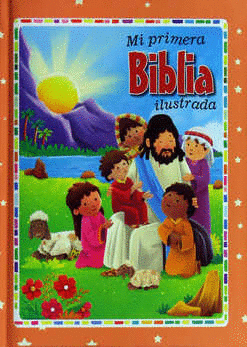 MI PRIMERA BIBLIA ILUSTRADA